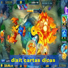 dixit cartas dicas